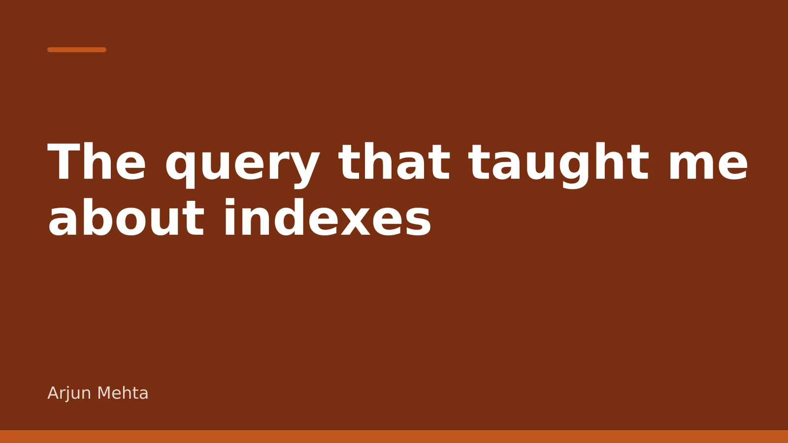 Cover image for “The query that taught me about indexes”